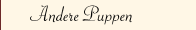 Andere Puppen 